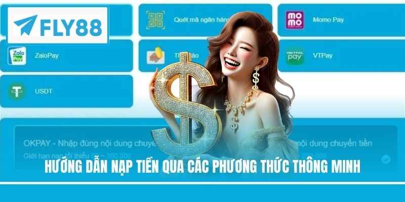 Hướng dẫn nạp tiền qua các phương thức thông minh